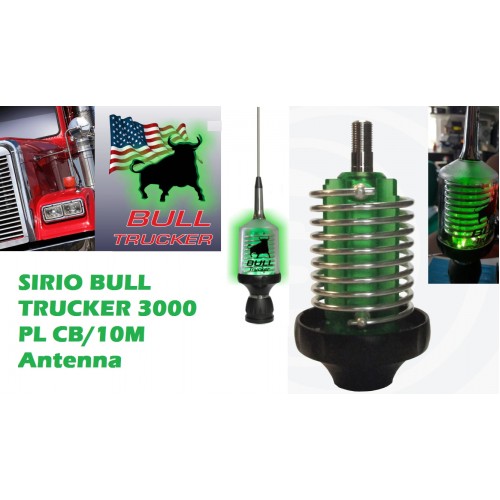 Sirio Bull Trucker 3000 PL LED 3000 Watts CB & 10M Mobile Antenna