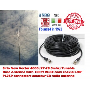 Combo: Sirio New Vector 4000 (27 - 28.5 MHz) CB Antenna Kit Tunable Base Antenna +100Ft Coax