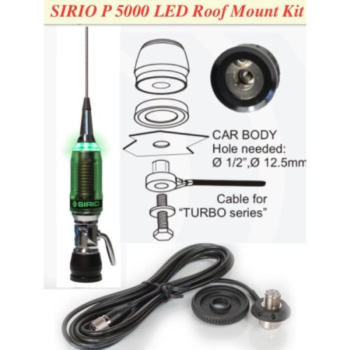 Sirio Performer 5000 (27 - 30 MHz) LED Roof Mount Kit: P5000 LED Ant & Cable